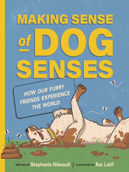 Title details for Making Sense of Dog Senses by Stephanie Gibeault - Available